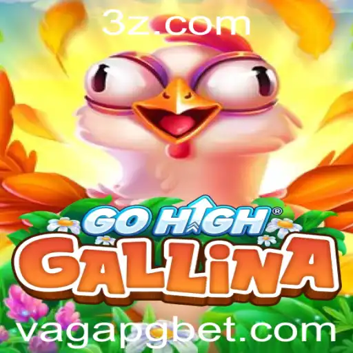 Descubra GoHighGallina: O Fascinante Jogo de Estratégia e Inovação